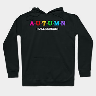 Autumn  - Fall Season. Hoodie